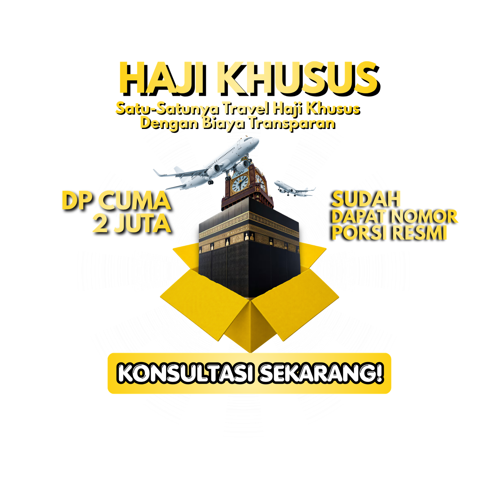 Haji Khusus — DP cuma 2 Juta — Konsultasi Sekarang